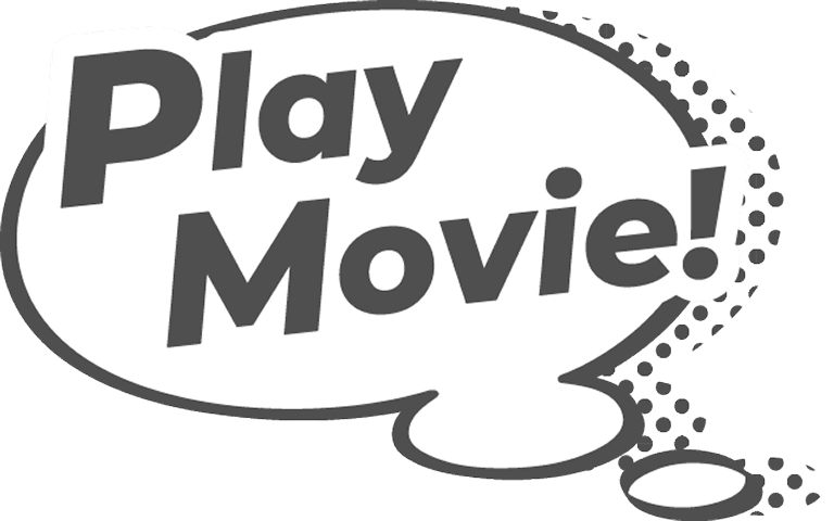 Play Movie!
